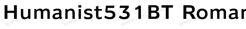 Humanist531BT RomanA字体转换